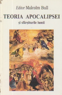 Teoria Apocalipsei si sfarsiturile lumii