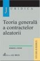 Teoria generala contractelor aleatorii