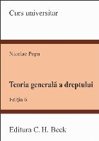 Teoria generala a dreptului. Editia 6