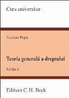 Teoria generala a dreptului. Editia 6