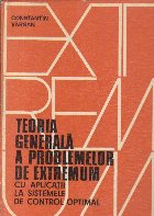 Teoria generala problemelor extremum aplicatii