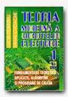 TEORIA MODERNA A CIRCUITELOR ELECTRICE. FUNDAMENTARE TEORETICA, APLICATII, ALGORITMI SI PROGRAME DE CALCUL - V