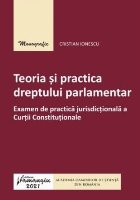 Teoria practica dreptului parlamentar Examen