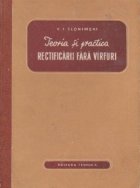 Teoria si practica rectificarii fara virfuri