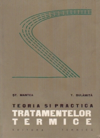 Teoria si practica tratamentelor termice