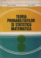 Teoria probabilitatilor statistica matematica