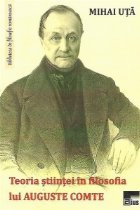 Teoria stiintei filosofia lui Auguste