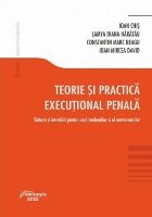 Teorie şi practică execuţional penală : sinteze şi întrebări pentru uzul studenţilor şi al masteranzi