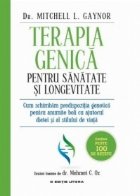 Terapia genica pentru sanatate si longevitate