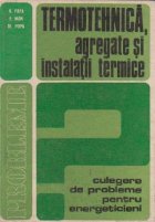 Termotehnica agregate instalatii termice Culegere