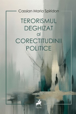 Terorismul deghizat al corectitudinii politice