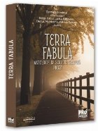 Terra fabula. Antologie de scriere creativa. Proza