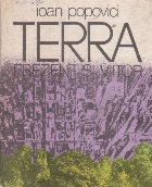 Terra - prezent si viitor