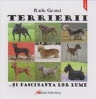Terrierii fascinanta lor lume