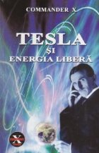 Tesla si energia libera Tesla si energia libera