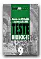 TESTE DE BIOLOGIE PENTRU CLASA a IX-a