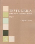 Teste grilă : drept penal, procedură penală