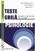 Teste grilă pentru examenul de licenţă : Psihologie