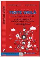 Teste grilă pentru examenul de licenţă : antreprenoriat şi administrarea afacerilor, entrepreneurship