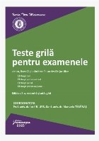 Teste grila pentru examenele de an, licenta si admitere in profesiile juridice. Editia a 9-a Teste grila pentru examenele de an, licenta si admitere in profesiile juridice. Editia a 9-a