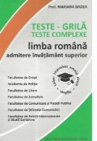 Teste-grila. Teste complexe de limba romana pentru admiterea in invatamantul superior