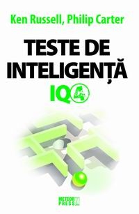 Teste de inteligenta IQ - volumul 4