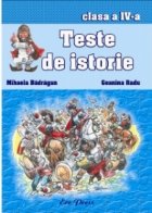 Teste de istorie - clasa a IV-a