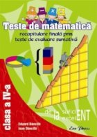 Teste de matematica - recapitulare finala prin teste de evaluare, clasa a IV-a