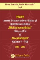 Teste pentru Concursurile de limba si literatura romana Micii alecsandristi, clasa a IV-a si Alecsandristii, C