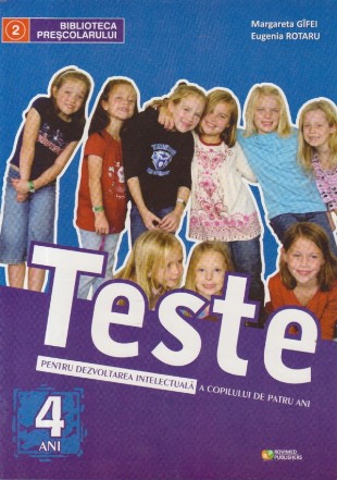 Teste pentru dezvoltarea intelectuala a copilului de patru ani