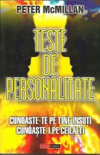 Teste de personalitate.Cunoaste-te pe tine insuti,cunoaste-i pe ceilalti
