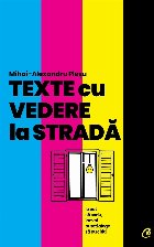 Texte cu vedere la stradă