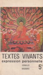 Textes vivants. Expression personelle