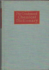 The Condensed Chemical Dictionary, Seventh Edition