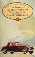 The Diamond as Big as The Ritz And Other Stories The Diamond as Big as The Ritz And Other Stories