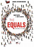 The Equals. Dreptatea nu este gratis (Continuarea cartii The Ones)