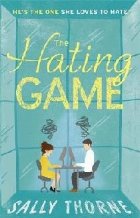 The Hating Game: \'Warm, witty and wise\' The Daily Mail