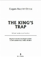 The king' trap how understand