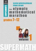 The Olympic Mathematical Marathon. Grades 7-12. Volume 1