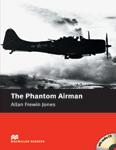 The Phantom Airman  (with audio CD)