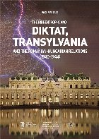 The Ribbentrop Ciano Diktat Transylvania