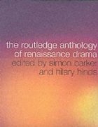 The Routledge Anthology Renaissance Drama