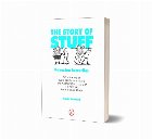 The Story of Stuff. Povestea lucrurilor. Cum obsesia noastra pentru indestulare ne distruge planeta, comunitat