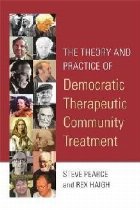 Theory and Practice of Democratic Therapeutic Community Trea