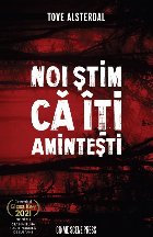 Ştim că îţi aminteşti