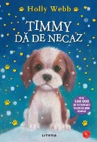 Timmy dă de necaz
