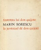 Tineretea lui Don Quiujote / La Juventud de Don Quijote (Editie bilingva romana-franceza)