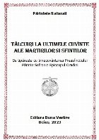 Tâlcuiri ultimele cuvinte ale martirilor