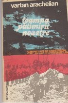 Toamna Patimirii Noastre Evocare istorica