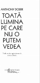 Toată lumina care putem vedea